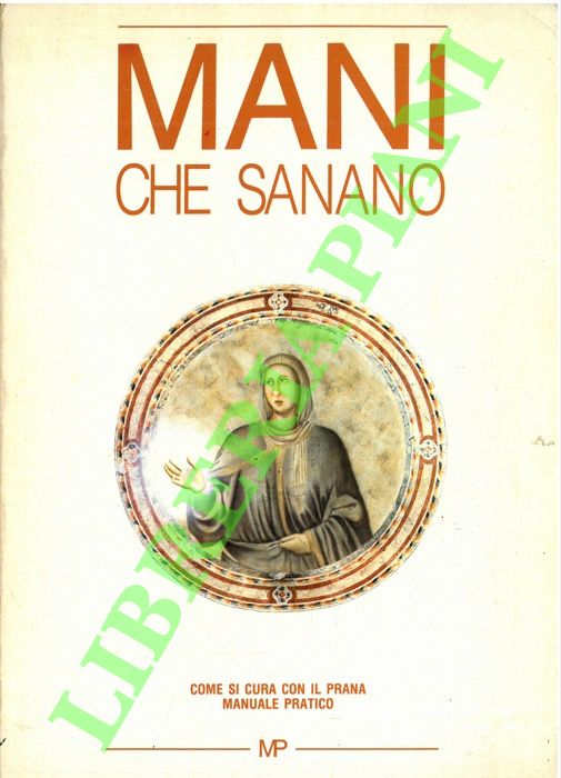 Mani che sanano.