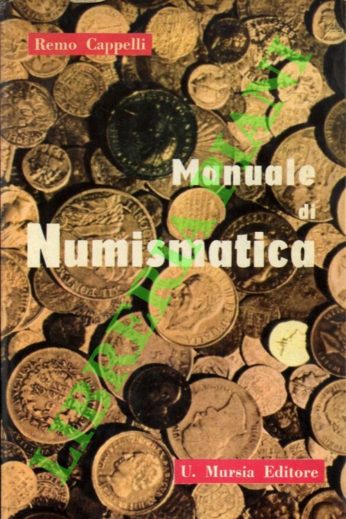 Manuale di numismatica.