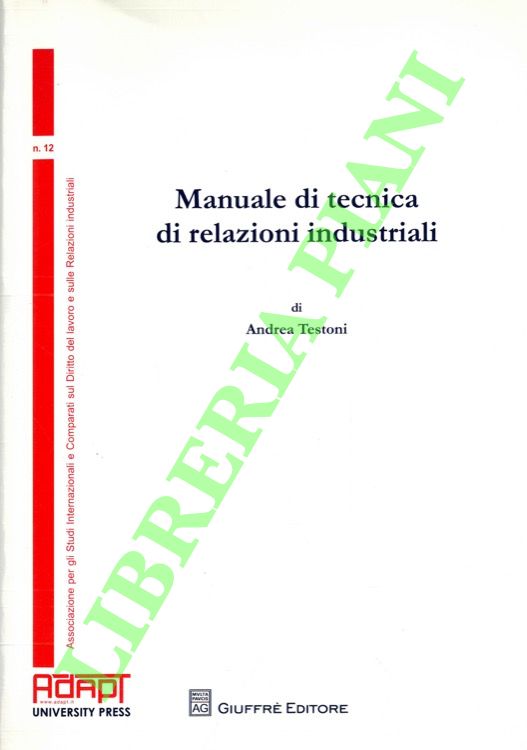 Manuale di tecnica di relazioni industriali.