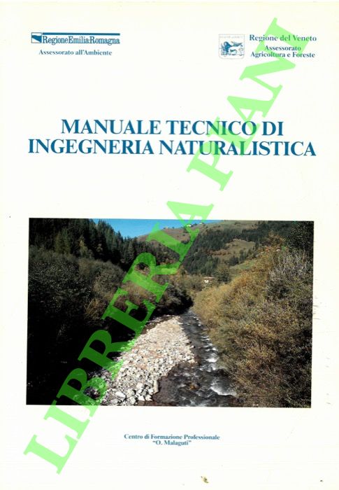 Manuale tecnico di ingegneria naturalistica.