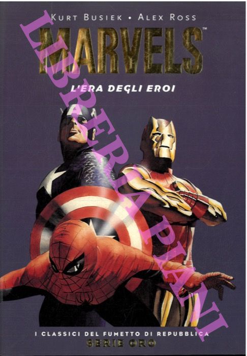 Marvels. L'era degli eroi.