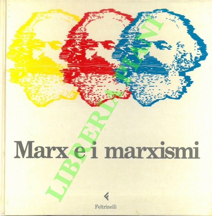 Marx e i marxismi. Mostra per il centenario della morte …