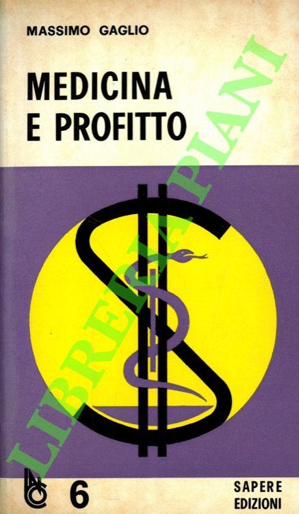 Medicina e profitto.