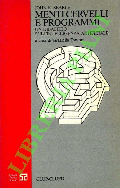 Menti, cervelli e programmi. Un dibattito sull'intelligenza artificiale.