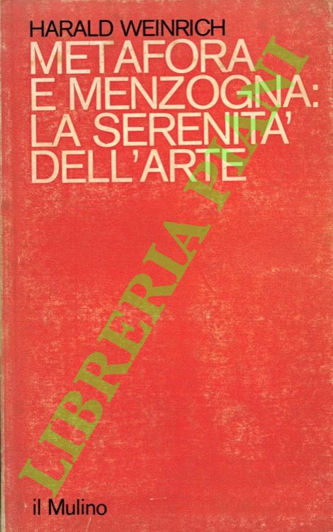 Metafora e menzogna: la serenità dell'arte.