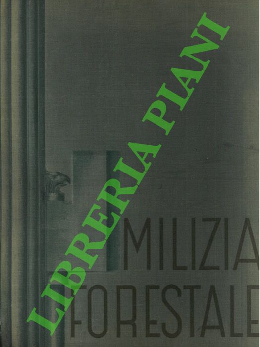 Milizia forestale. Dal V al XV E.F.