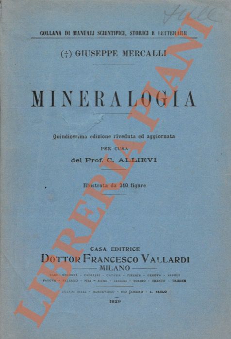 Mineralogia. Quindicesima edizione riveduta ed aggiornata per cura del Prof. …