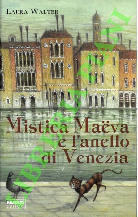 Mistica Maeva e l'anello di Venezia.