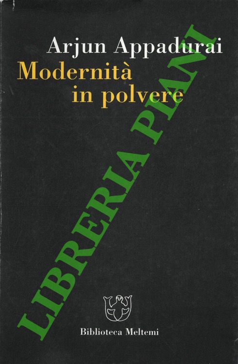 Modernità in polvere.
