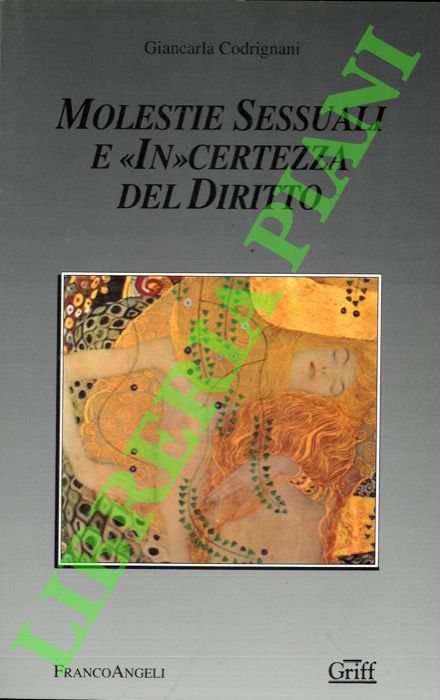 Molestie sessuali e "in"certezza del diritto.