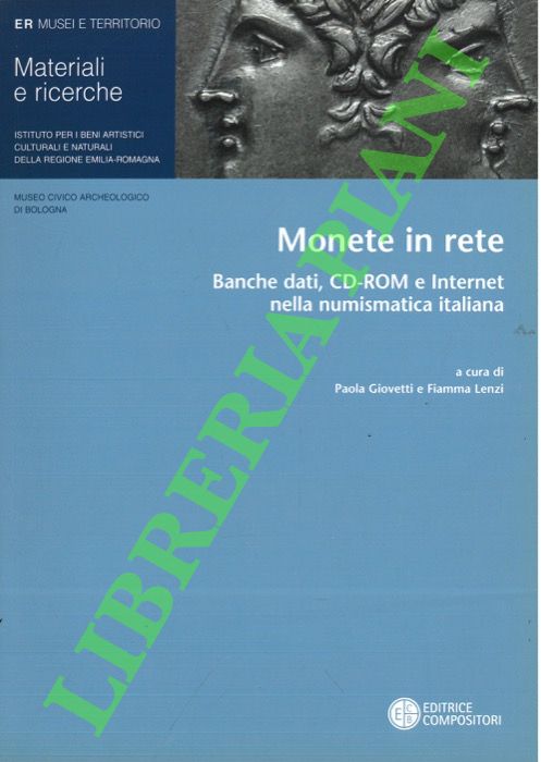 Monete in rete. Banche dati, CD-ROM e internet nella numismatica …