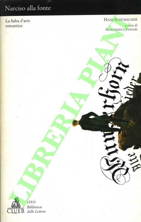 Narciso alla fonte. La fiaba d'arte romantica.