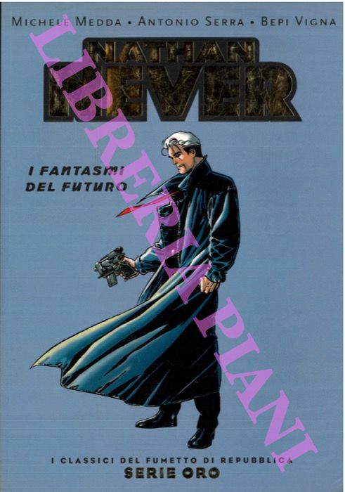 Nathan Never. I fantasmi del futuro.
