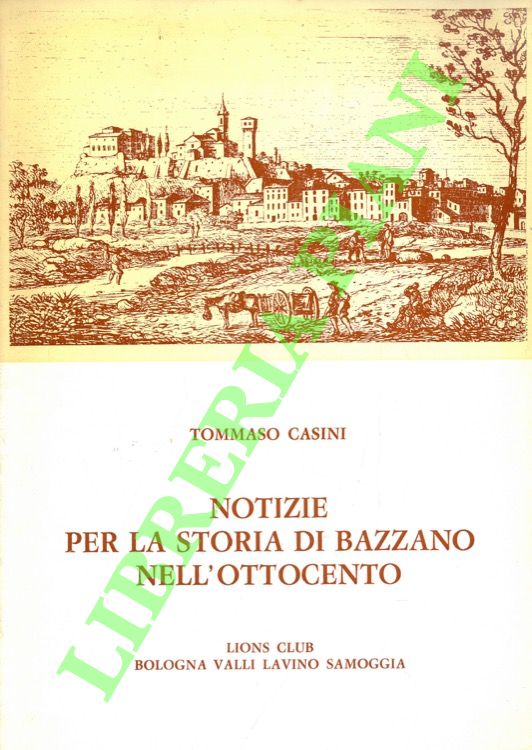 Notizie per la storia di Bazzano nell'Ottocento.