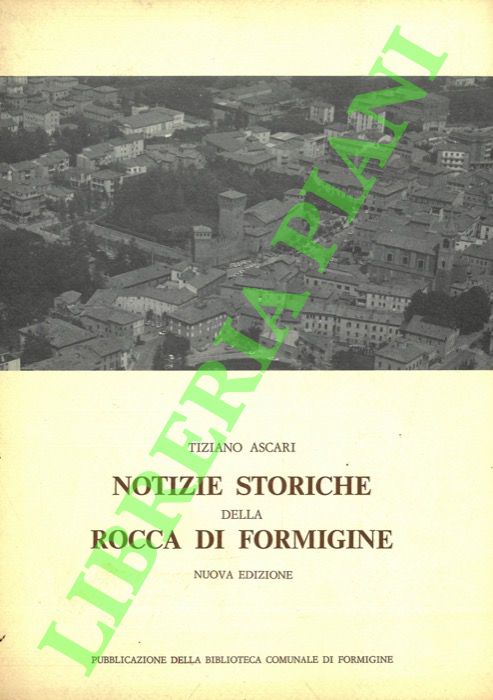 Notizie storiche della Rocca di Formigine.