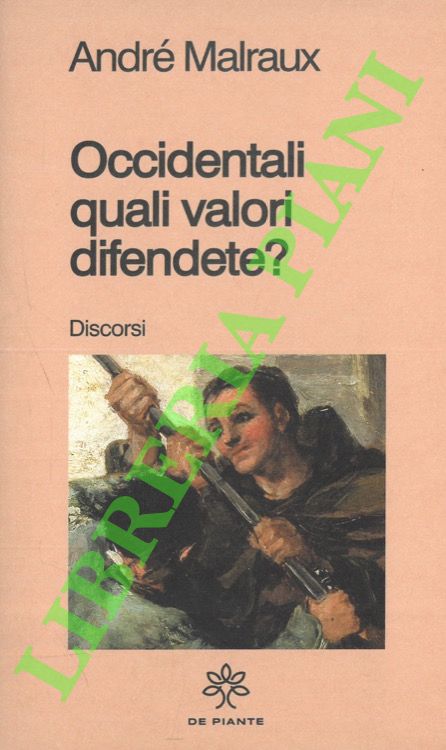 Occidentali quali valori difendete? Discorsi.