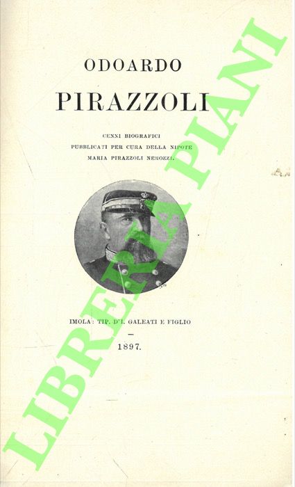 Odoardo Pirazzoli. Cenni biografici.