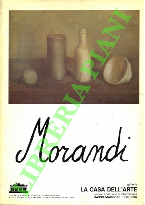 Omaggio a Giorgio Morandi nel ventennale della morte. Oli, acquarelli, …