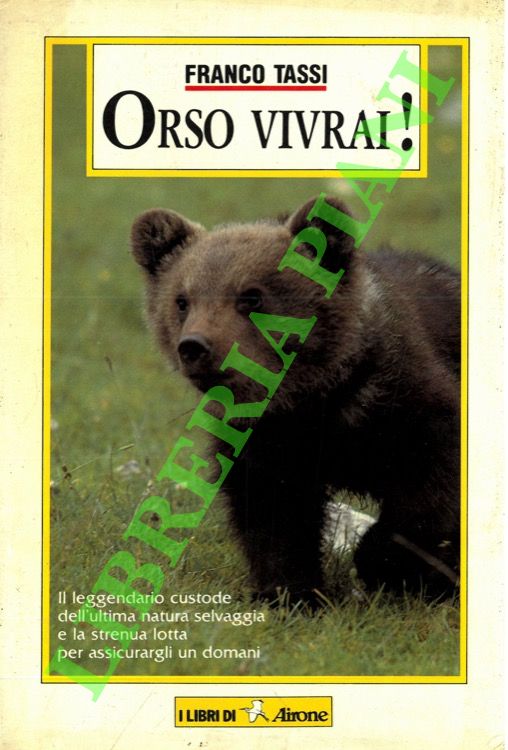 Orso vivrai!