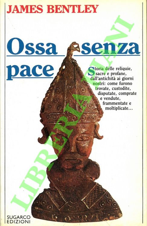 Ossa senza pace.