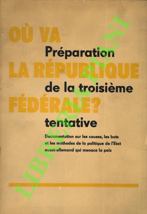 Où va la République Fédérale? Préparation de la troisième tentative. …