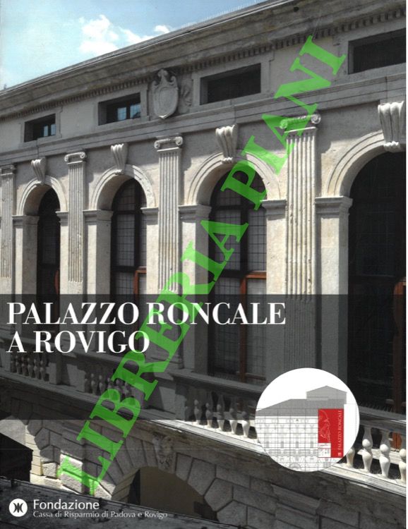 Palazzo Roncale a Rovigo.