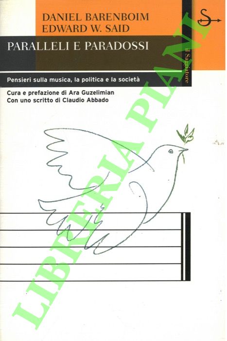 Paralleli e paradossi. Pensieri sulla musica, la politica e la …