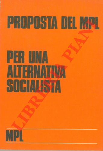 Per una alternativa socialista. Proposta del MPL.