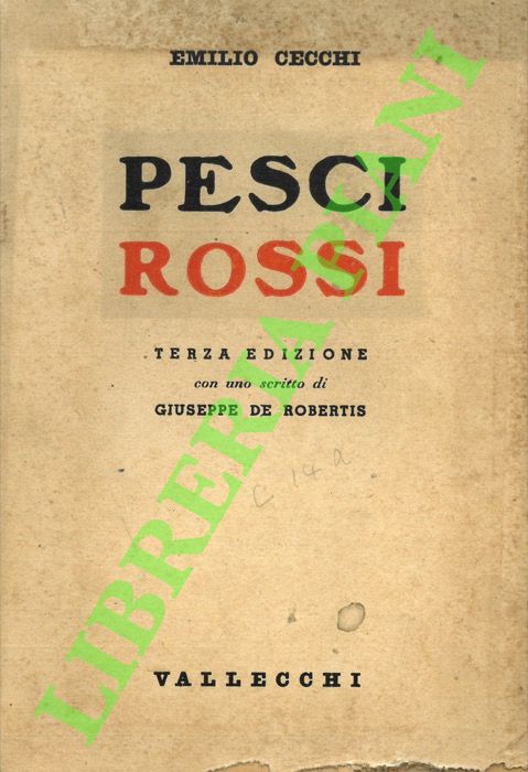 Pesci rossi. Terza edizione. Con uno scritto di Giuseppe De …