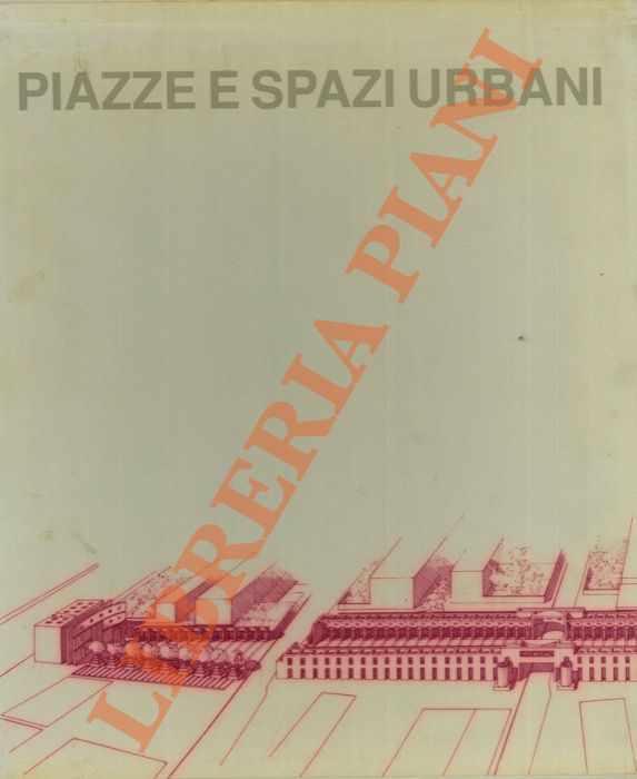 Piazze e spazi urbani.