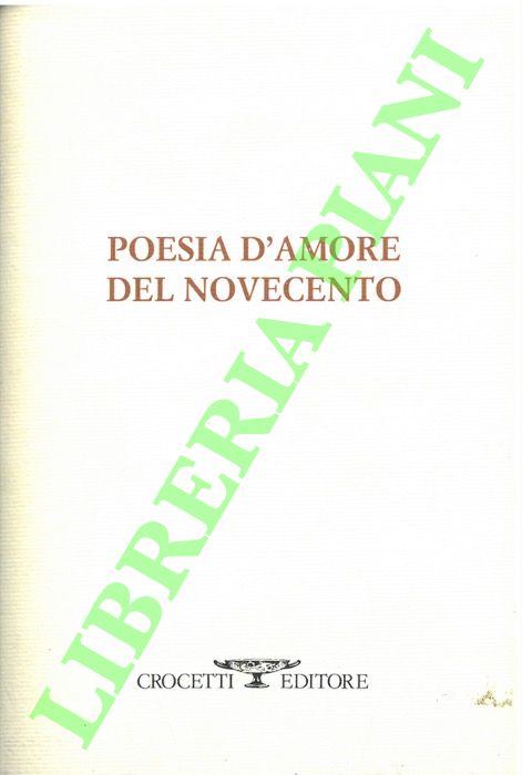 Poesia d'amore del Novecento.