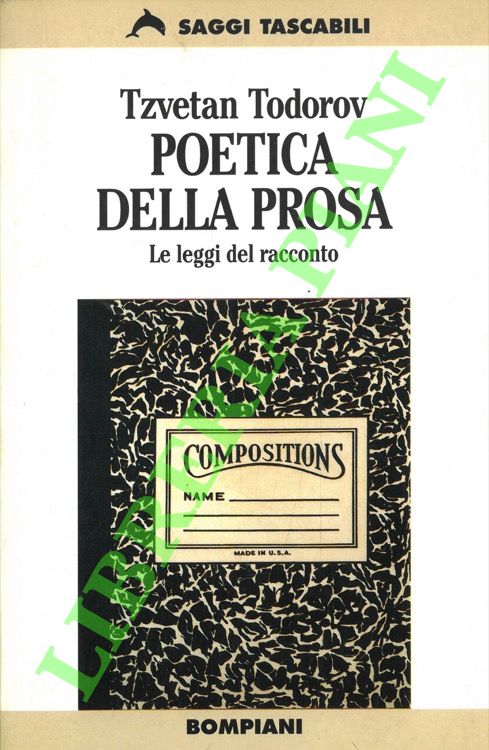 Poetica della prosa. Le leggi del racconto.