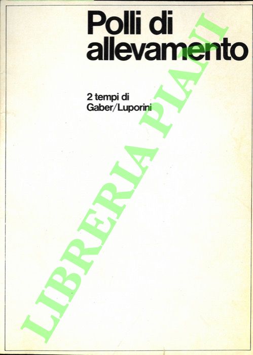 Polli di allevamento. 2 tempi.