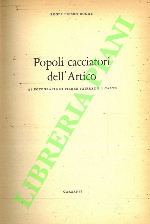 Popoli cacciatori dell'Artico.