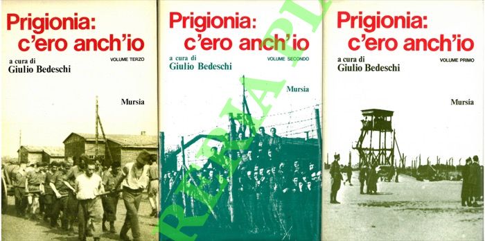 Prigionia: c'ero anch'io.