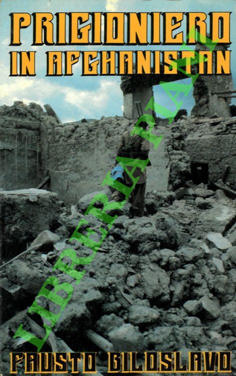 Prigioniero in Afghanistan.