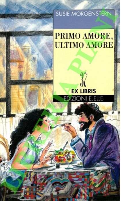 Primo amore, ultimo amore.