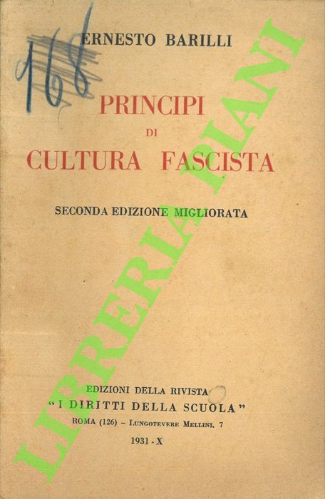 Principi di cultura fascista. Seconda edizione migliorata.
