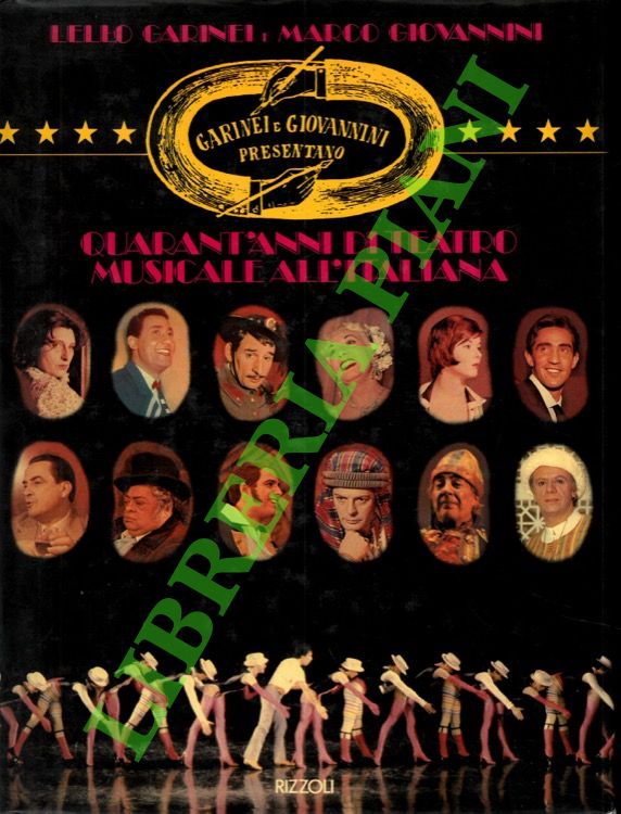 Quarant'anni di teatro musicale all'italiana.