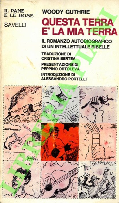 Questa terra è la mia terra. Il romanzo autobiografico di …