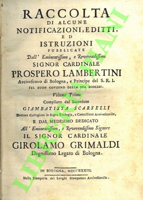 Raccolta di alcune notificazioni, editti ed istruzioni pubblicate dall'eminentissimo, e …
