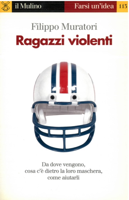 Ragazzi violenti.