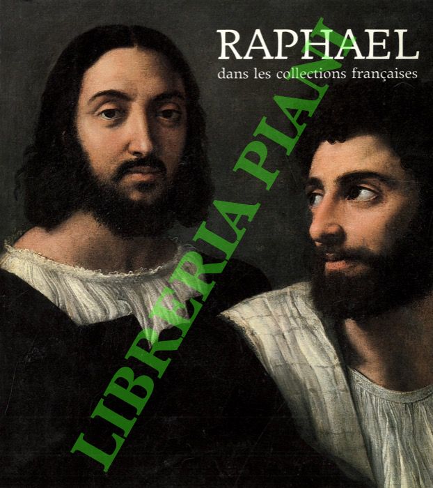 Raphael dans le collections françaises.