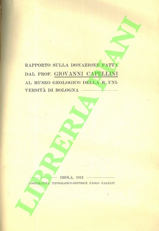 Rapporto sulla donazione fatta dal Prof. Capellini al Museo Geologico …