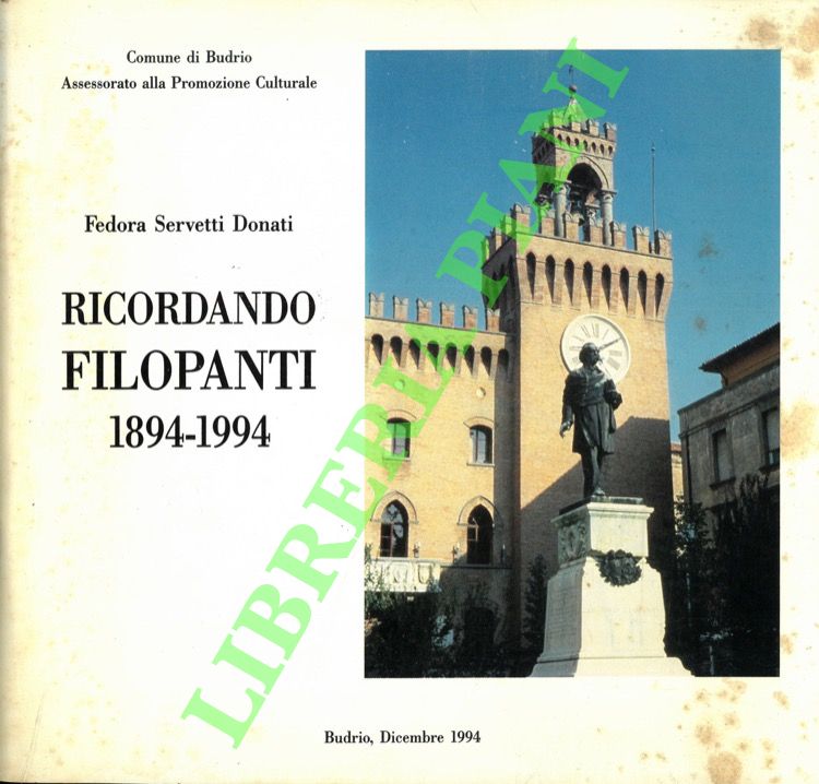 Ricordando Filopanti. 1894-1994.
