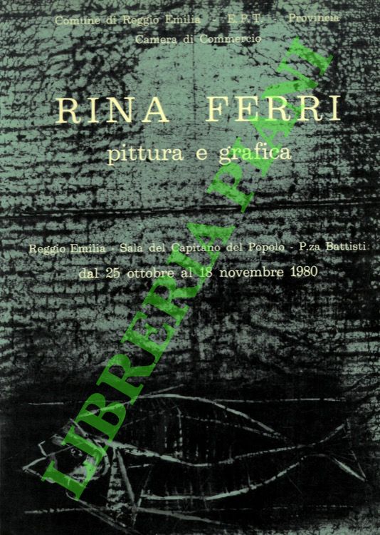 Rina Ferri. Pittura e grafica.