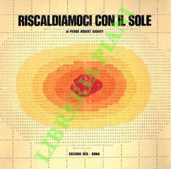 Riscaldiamoci con il sole.