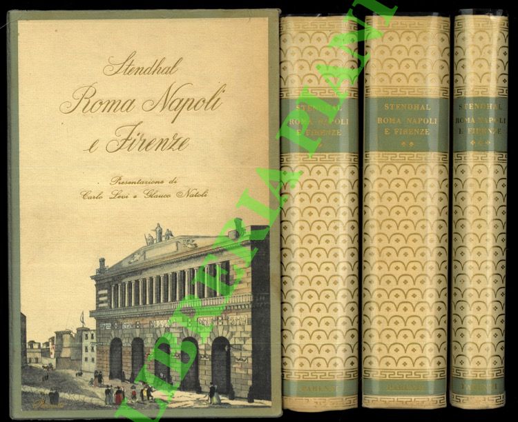 Roma, Napoli e Firenze nel 1817. Prefazione di Carlo Levi.