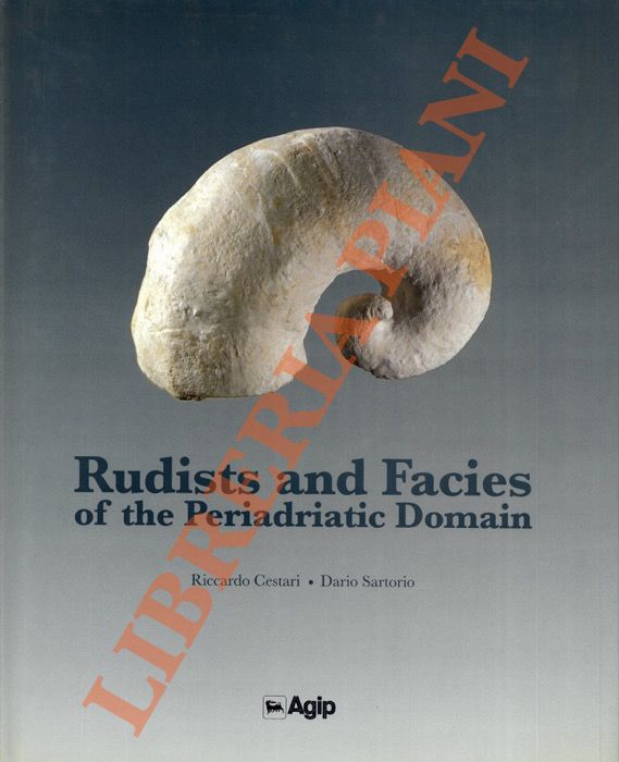 Rudists and Facies of the Periadriatic Domain.