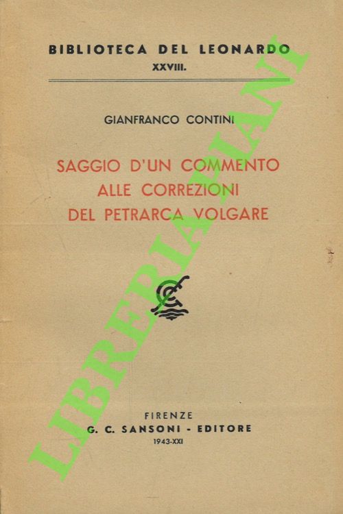 Saggio d'un commento alle correzioni del Petrarca volgare.